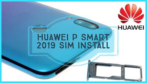 huawei p smart inserting sim card|huawei sim card not working.